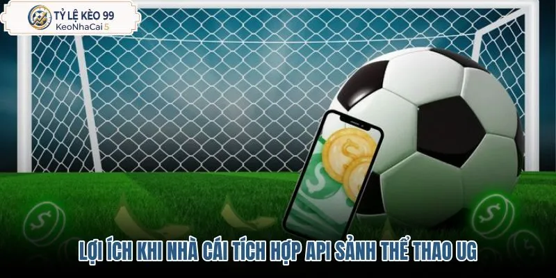 loi-ich-khi-nha-cai-tich-hop-api-sanh-the-thao-ug loi-ich-khi-nha-cai-tich-hop-api-sanh-the-thao-ug